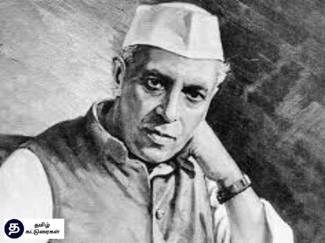 ஜவஹர்லால் நேரு பற்றிய கட்டுரை Jawaharlal Nehru Katturai In Tamil ஜவகர்லால் நேரு பற்றி கட்டுரை 5680