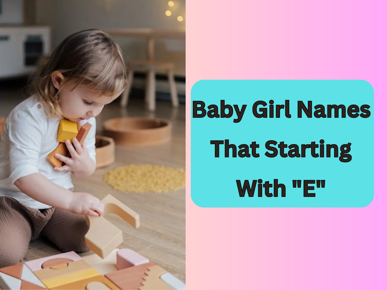 Baby Girl Names That Starting With E